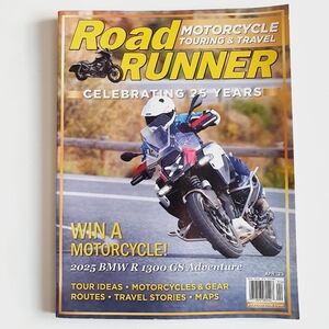 Road Runner Motorcycle Touring & Travel Magazine Apr 2025 - Celebrating 25 Years